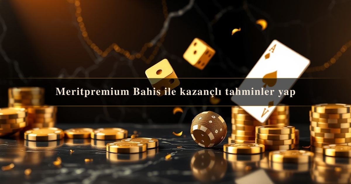 Meritpremium Bahis