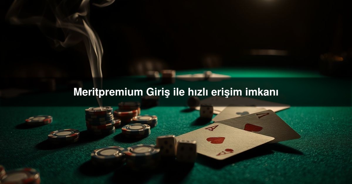 Meritpremium Giriş